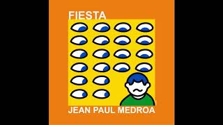 Video voorbeeld van "Jean Paul Medroa - Fiesta"