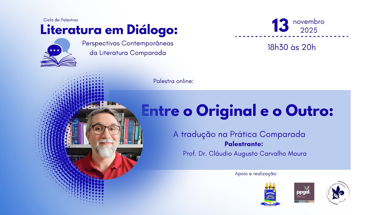 Literatura em Diálogo: Claudio Moura (UFPI)