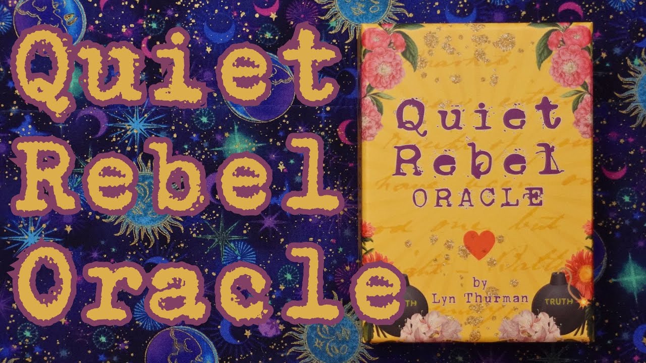 An empowering oracle you don't want to miss! The Quiet Rebel Oracle
