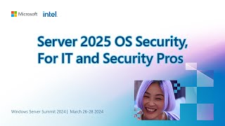 Windows Server 2025 OS security for IT and security pros