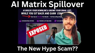 AI Matrix Spillover Review: New MLM Scam EXPOSED!