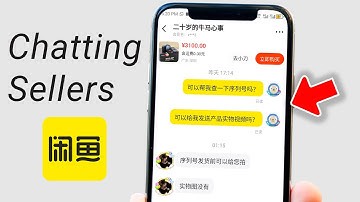 How to Chat with Sellers on Xianyu (Idle Fish) – The Easy Way