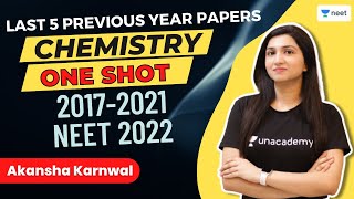 Last 5 Previous Year Papers - Chemistry ( One Shot ) 2017-2021 | NEET 2022 | Akansha Karnwal screenshot 4