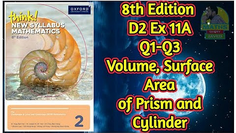 Q1-Q3 || Ex-11A || D2-8th edition || Volume, Surface Area and Symmetry of Prism and Cylinders