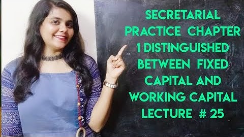 Lecture # 25 Distinguish Between Fixed Capital and Working Capital # 12th New Syallbus # SP