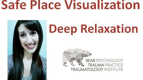 Deep Relaxation with Safe Place Visualization