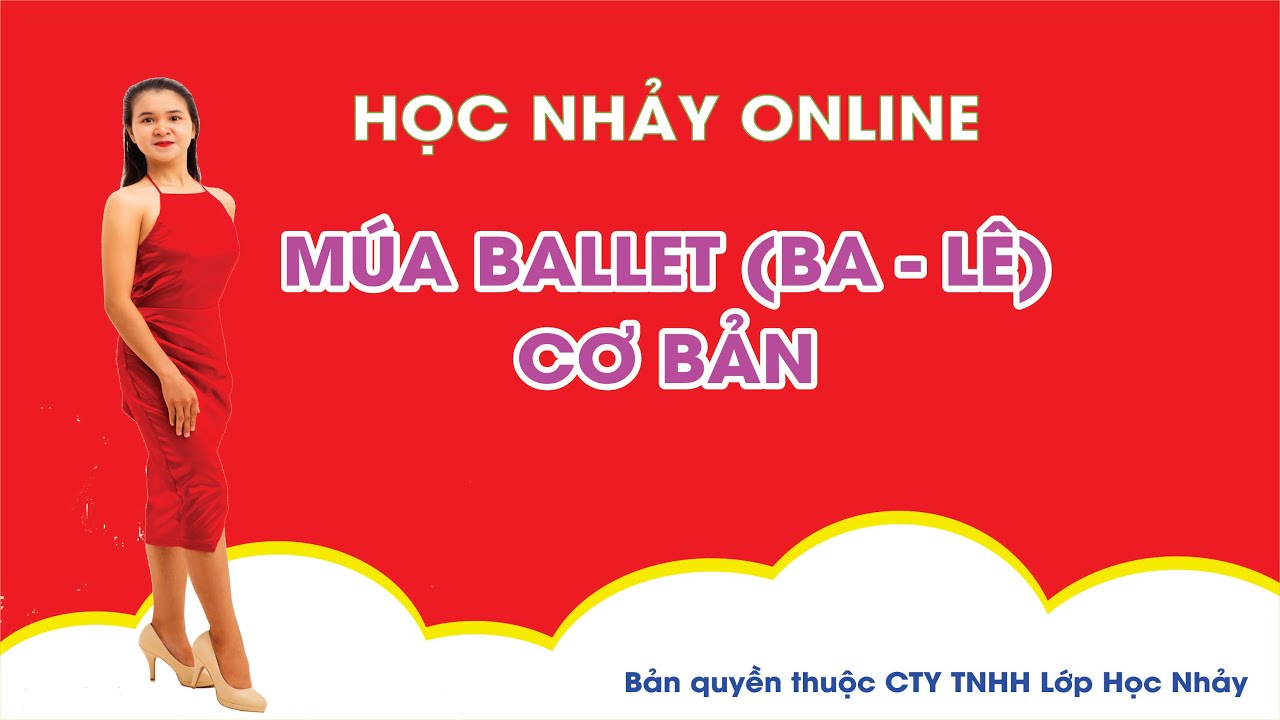 Học múa ballet ở tphcm | Múa Ballet | Trường Dạy Múa TPHCM | Tự học Múa tại nhà | Bài 1