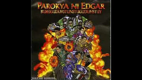 Parokya Ni Edgar (Buruguduystunstugudunstuy Full Album)