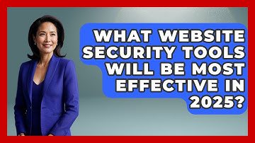 What Website Security Tools Will Be Most Effective in 2025? - Domain And Hosting Gurus