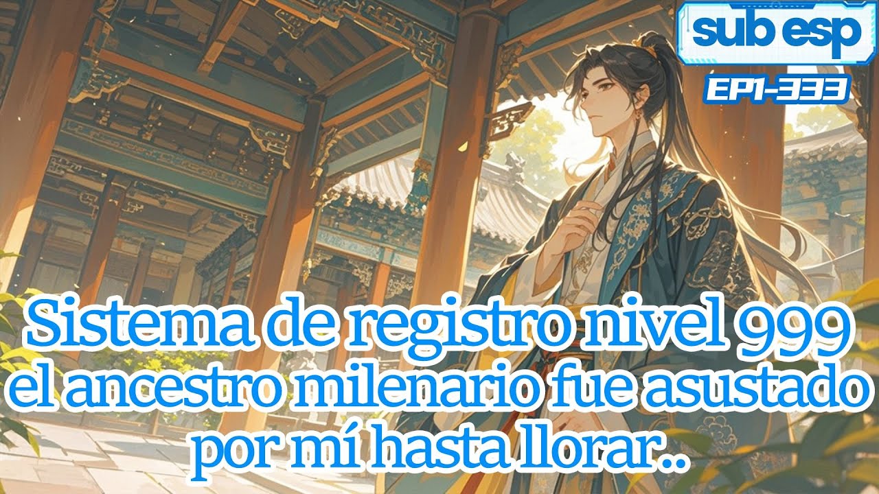 Sistema de registro nivel 999, el ancestro milenario fue asustado por mí hasta llorar.