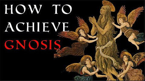 If you don't know GNOSIS ..you don't understand what happens when your body dies.