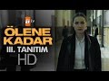Ölene Kadar İlk Bölüm Fragmanı İndir İzle Torrent