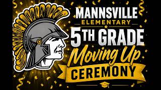 Mannsville Elementary 5th Grade Moving Up Ceremony