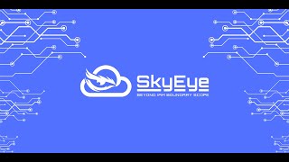 SkyEye Framework - Full Demonstration