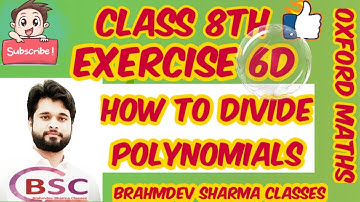 class 8 exercise 6D | how to divide polynomials faslty | Brahmdev sharma