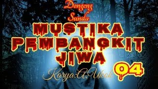 DONGENG SUNDA MUTIARA PEMBANGKIT JIA PART--04