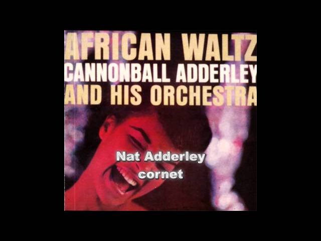 Cannonball Adderley - Something Different
