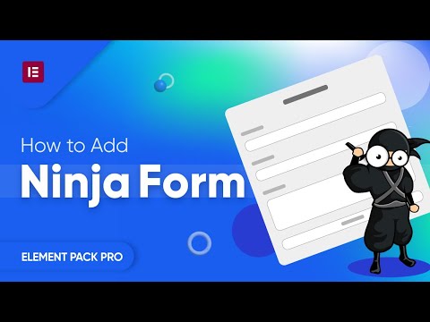 How to Add Ninja Form in Element Pack