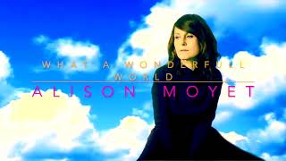 Alison Moyet  - What A Wonderful World