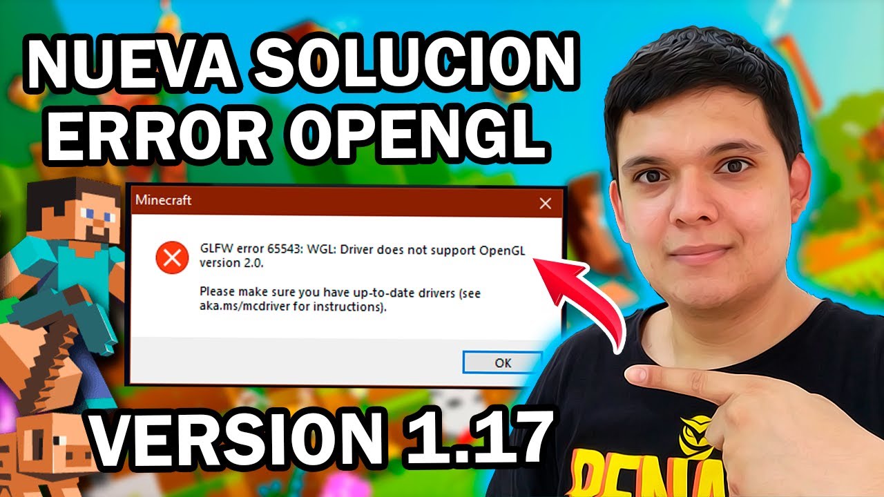 Solucionar Error Opengl En Minecraft 1 17 21 Youtube