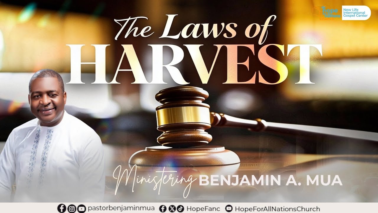The Laws of Harvest - Pastor Benjamin A. Mua - February 1, 2026