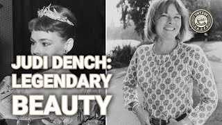 Judi Dench: A Legendary Career and Timeless Beauty