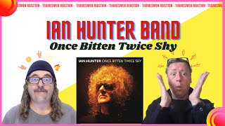 Ian Hunter Band: Once Bitten Twice Shy : (Trivia Track!): Reaction