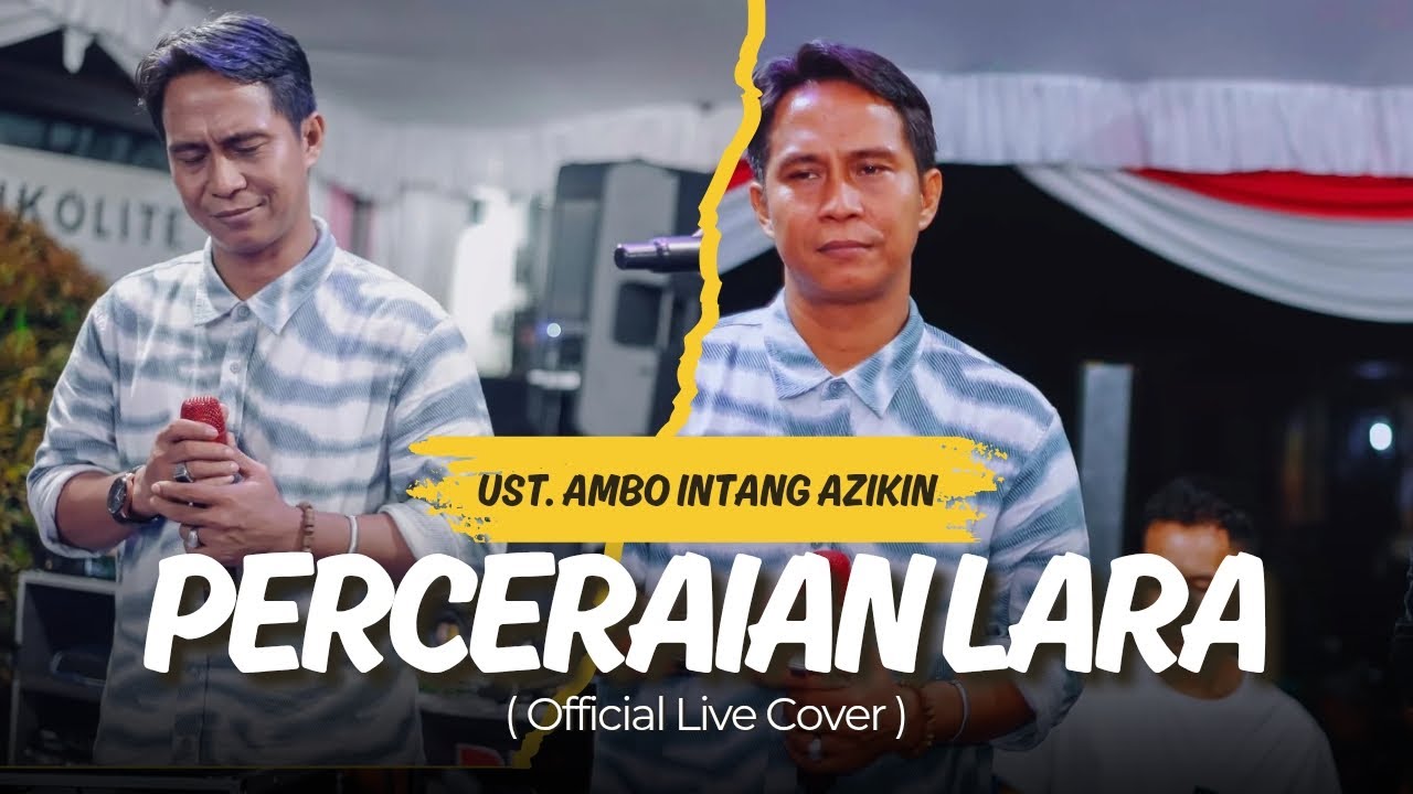 Ust.Ambo Intang Aziki || PERCERAIAN LARA || official live cover