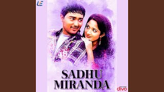 Theme Of Sadhu Miranda