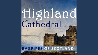 Highland Cathedral (Highland Mix)