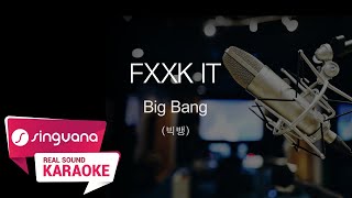 [SingVana] FXXK IT - Big Bang screenshot 1