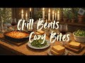 Calm &amp; Cozy Food Lofi | Relaxing Beats to Chill Your Mind