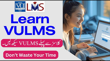 𝗟𝗲𝗮𝗿𝗻 𝗬𝗼𝘂𝗿 𝗩𝗨𝗟𝗠𝗦  |  𝗗𝗼𝗻