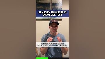 Sensory Processing Disorder Test