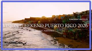 Vision Weekend 2026 - Puerto Rico | Highlight Reel