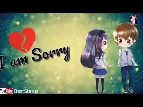 "i Am Sorry Status Video" Whatsapp Status Video || BestStatus