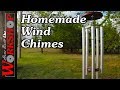 How to make Wind Chimes (that sound really good)