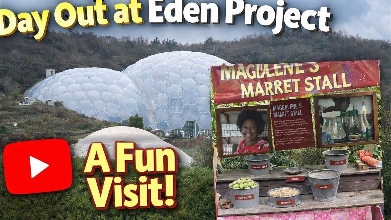 Exploring Eden Project 