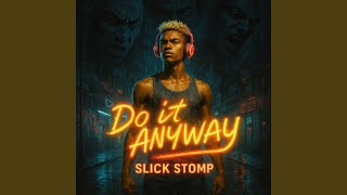 Do it Anyway 2 (feat. Seth Sharp)