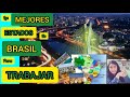 CIUDADES DE BRASIL PARA VIVIR Y TRABAJAR / ESTADOS DE BRASIL ECONOMÍA de Brasil PARTE #1 brazil