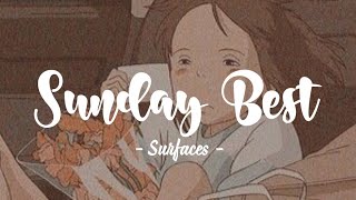 Download Lagu Surfaces - Sunday Best ( Lyrics )