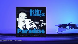 Bobby Hackett - Blues in My Heart
