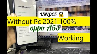 Oppo A53 (CPH2127) *#813# / *#812# Not Working | Android 11 Frp Bypass Without Pc 2021 100% Working