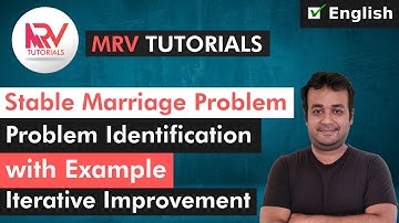 Stable Marriage Problem | How to solve it using Iterative Improvement