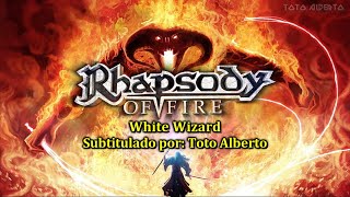 Rhapsody Of Fire - White Wizard [Subtitulos al Español / Lyrics]