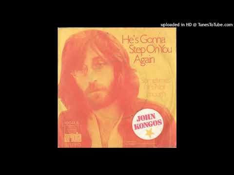 John Kongos - He is gonna step on you again [1971] [magnums extended mix]