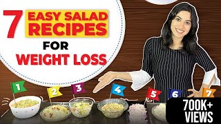 7 SALAD RECIPES for Weight Loss (EASY \& HEALTHY)| By GunjanShouts