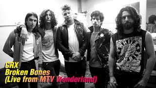 CRX - Broken Bones (Live from MTV Wonderland)