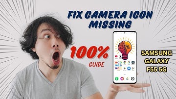 How To Fix Camera Icon Missing On Samsung Galaxy F55 5G | Full Method Guide!