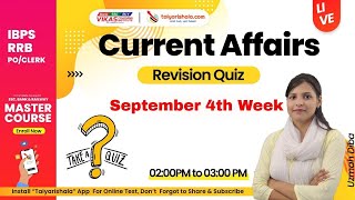 Current Affairs Revision Quiz with Uzmah Diba || Sep 4th Week || Live @ 03 PM